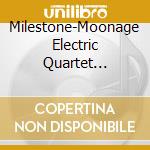 Milestone-Moonage Electric Quartet 2000.8.26 Liquid Room cd