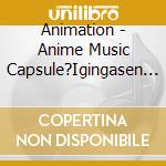 Animation - Anime Music Capsule?Igingasen Huu cd