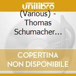 (Various) - Thomas Schumacher Presents Get Physical 8Th Anniversary Compilation cd