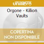 Orgone - Killion Vaults cd