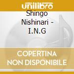 Shingo Nishinari - I.N.G cd