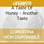 A Taste Of Honey - Another Taste cd