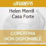 Helen Merrill - Casa Forte cd