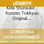 Kida Shunsuke - Konzen Tokkyuu Original Soundtrack cd
