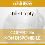 Till - Empty cd