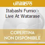 Itabashi Fumio - Live At Watarase cd
