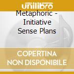 Metaphoric - Initiative Sense Plans cd
