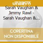 Sarah Vaughan & Jimmy Rawl - Sarah Vaughan & Jimmy Rawles Quintet cd