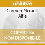 Carmen Mcrae - Alfie cd