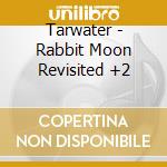 Tarwater - Rabbit Moon Revisited +2 cd