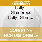 Rolly - Glamorous Rolly -Glam Kayou Wo Utau (2 Cd) cd