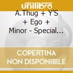 A.Thug + Y'S + Ego + Minor - Special Delivery Pt.2 cd