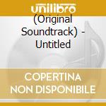 (Original Soundtrack) - Untitled cd