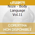 Noze - Body Language Vol.11 cd