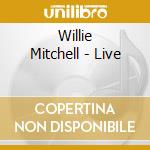 Willie Mitchell - Live cd