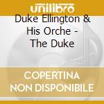 Duke Ellington & His Orche - The Duke cd