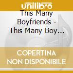 This Many Boyfriends - This Many Boy Friends cd