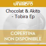 Chocolat & Akito - Tobira Ep cd