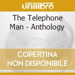 The Telephone Man - Anthology cd