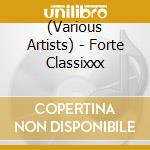 (Various Artists) - Forte Classixxx cd