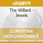 The Willard - Jewels cd