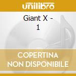 Giant X - 1 cd