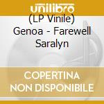 (LP Vinile) Genoa - Farewell Saralyn vinile