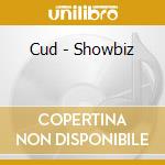 Cud - Showbiz cd musicale