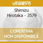 Shimizu Hirotaka - 3579 cd