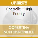Cherrelle - High Priority cd musicale