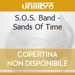 S.O.S. Band - Sands Of Time cd