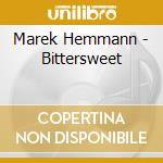 Marek Hemmann - Bittersweet cd