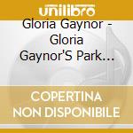 Gloria Gaynor - Gloria Gaynor'S Park Avenue Sound cd