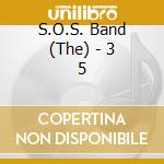 S.O.S. Band (The) - 3 5 cd