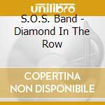 S.O.S. Band - Diamond In The Row cd