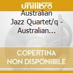 Australian Jazz Quartet/q - Australian Jazz.. cd