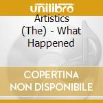 Artistics (The) - What Happened cd