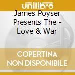 James Poyser Presents The - Love & War cd