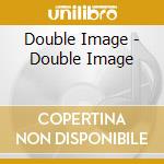 Double Image - Double Image cd