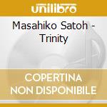 Masahiko Satoh - Trinity cd musicale di Masahiko Satoh