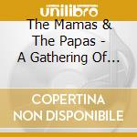 The Mamas & The Papas - A Gathering Of Flowers -The Anthology Of The Mamas & The Papas cd