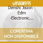 Denshi Jision - Edm -Electronic Dictionary Music- cd