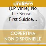 (LP Vinile) No Lie-Sense - First Suicide Note(Mono Mix) vinile