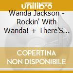 Wanda Jackson - Rockin' With Wanda! + There'S A Party Goin' On +6 cd