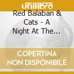 Red Balaban & Cats - A Night At The New Eddie Condon'S cd