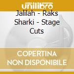 Jalilah - Raks Sharki - Stage Cuts cd