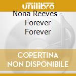Nona Reeves - Forever Forever cd