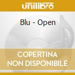 Blu - Open cd