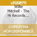 Willie Mitchell - The Hi Records Single Collection (2 Cd) cd