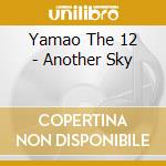 Yamao The 12 - Another Sky cd